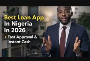 Best Loan Apps in Nigeria 2026
