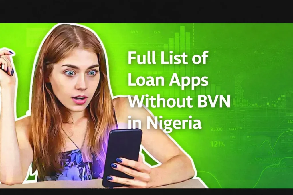 Top 20 Loan Apps Without BVN in Nigeria