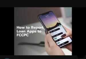 How to Report a Loan App to FCCPC