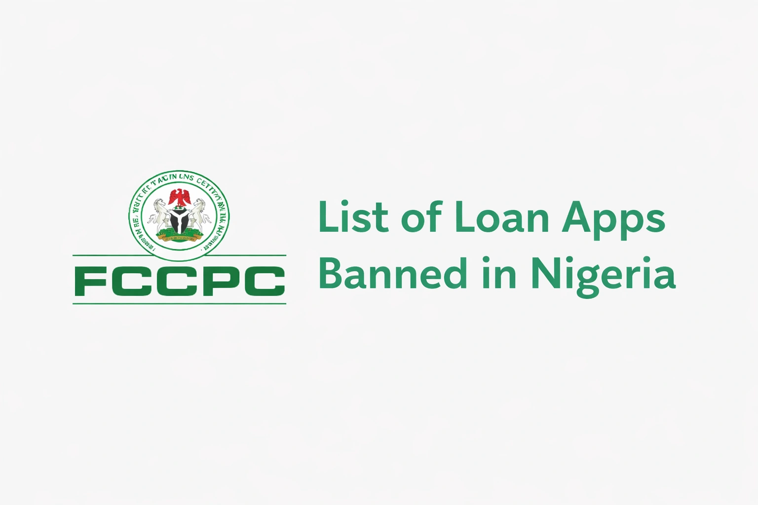 List of Loan Apps Banned and Delisted in Nigeria 2026 List of Loan Apps Banned in Nigeria 2026