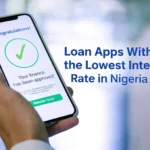 Loan Apps With the Lowest Interest Rate in Nigeria in 2026