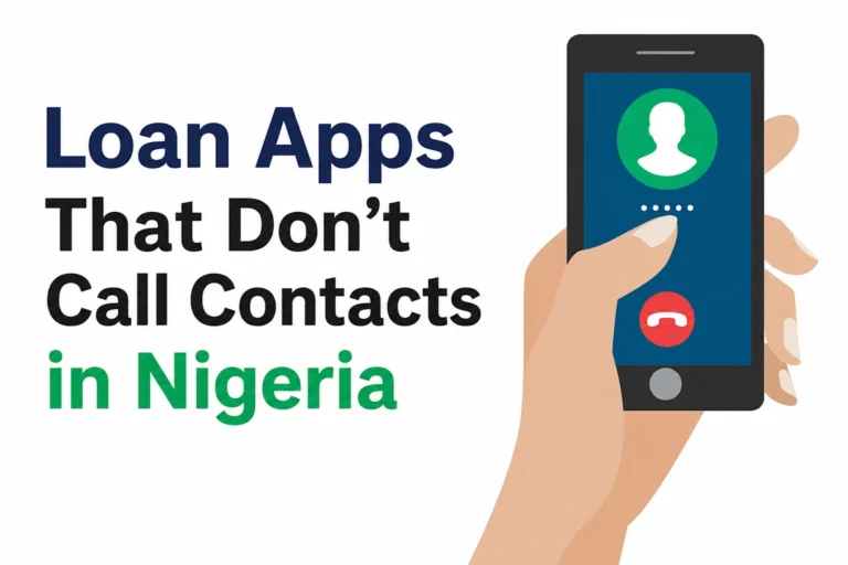 Loan Apps That Don’t Call Contacts in Nigeria