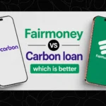 fairmoney vs carbon loan which is better