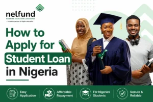 How to Apply for Student Loan in Nigeria