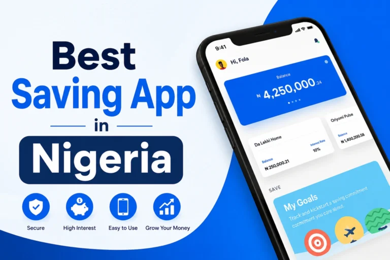 Best Saving App in Nigeria