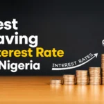 Best Saving Interest Rate in Nigeria