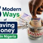 5 Modern Ways of Saving Money in Nigeria in 2026 5 Modern Ways of Saving Money in Nigeria