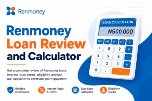 Renmoney Loan Review and Calculator