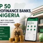 Top 50 Microfinance Banks in Nigeria (2026) Top 50 Microfinance Banks in Nigeria